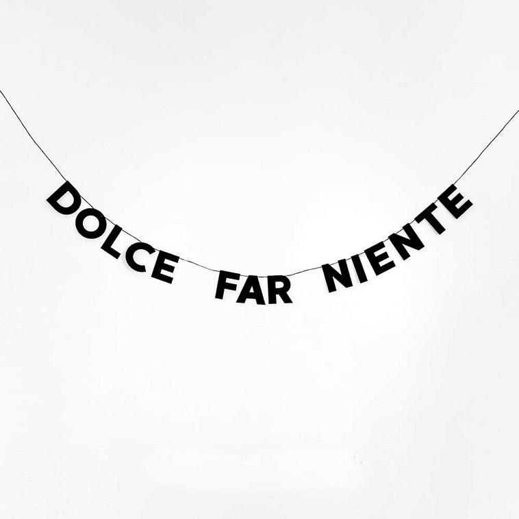 Гирлянда "DOLCE FAR NIENTE" 606x758